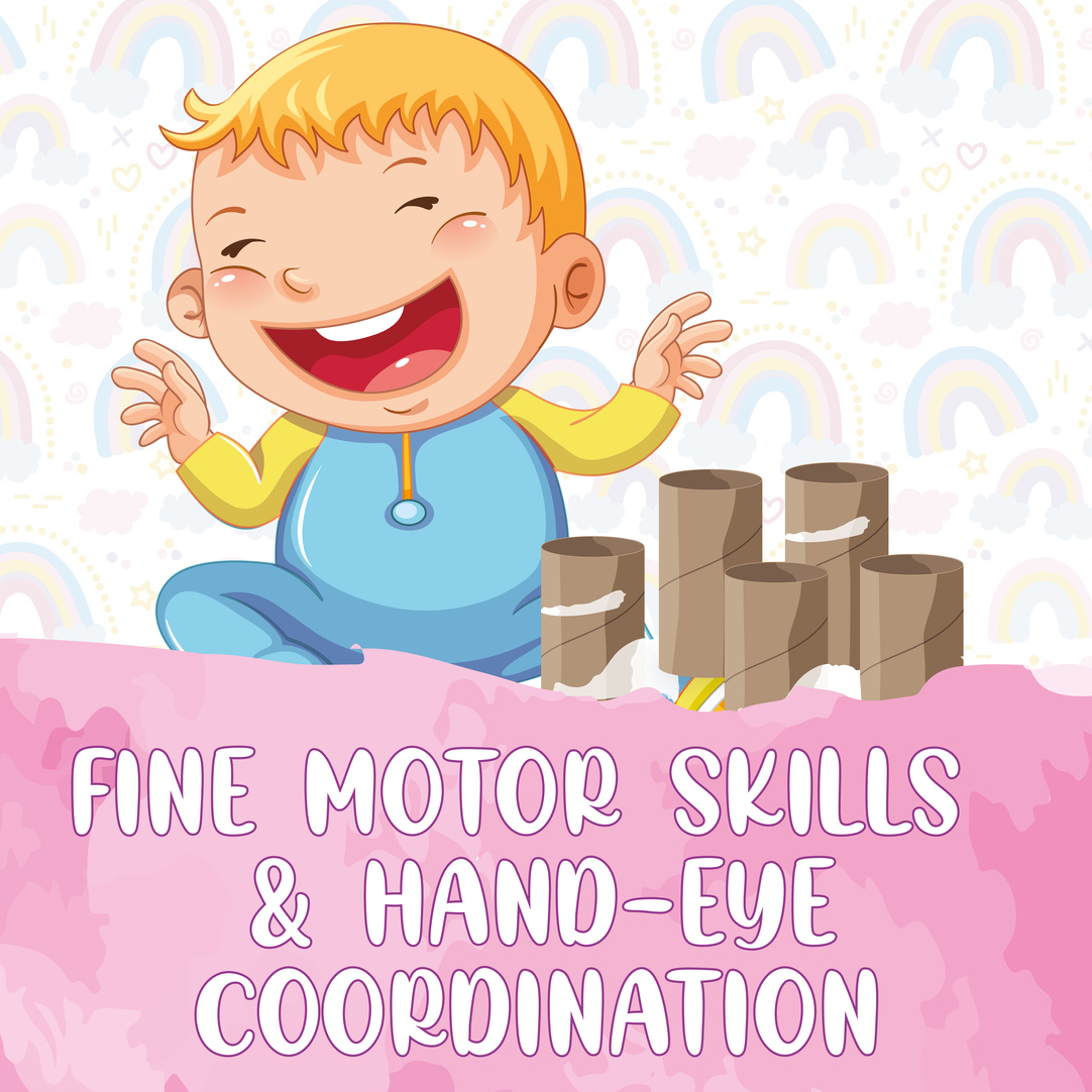 1-2Y - Fine Motor Skills & Hand-Eye Coordination